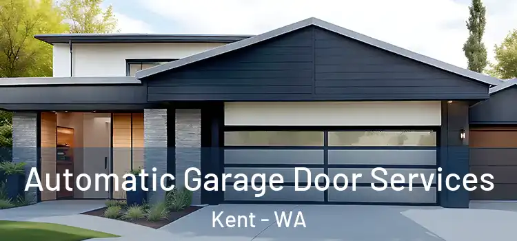  Automatic Garage Door Services Kent - WA