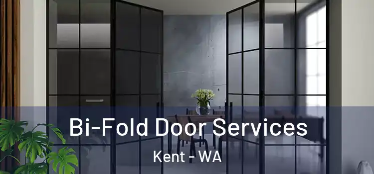  Bi-Fold Door Services Kent - WA