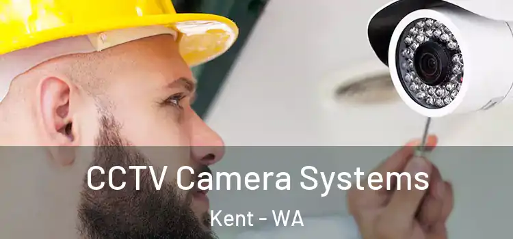 CCTV Camera Systems Kent - WA