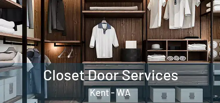 Closet Door Services Kent - WA