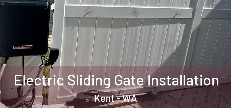 Electric Sliding Gate Installation Kent - WA