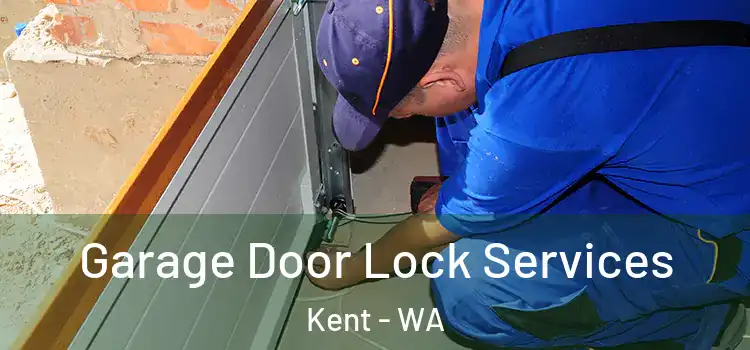 Garage Door Lock Services Kent - WA