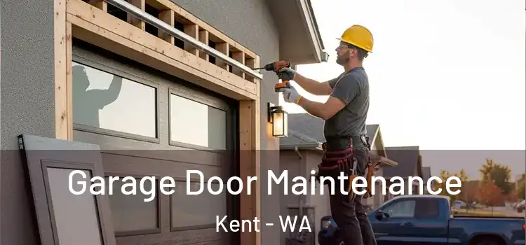  Garage Door Maintenance Kent - WA