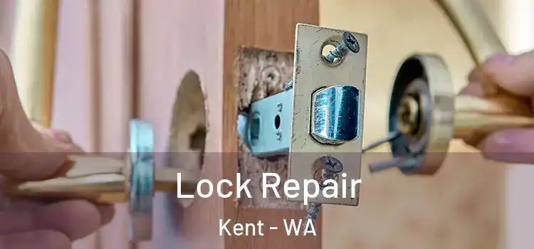 Lock Repair Kent - WA