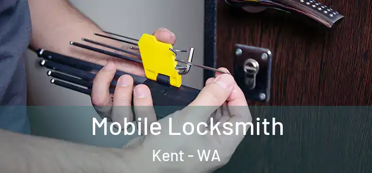  Mobile Locksmith Kent - WA