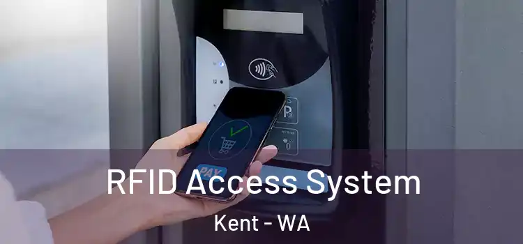 RFID Access System Kent - WA