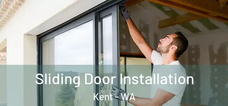 Sliding Door Installation Kent - WA