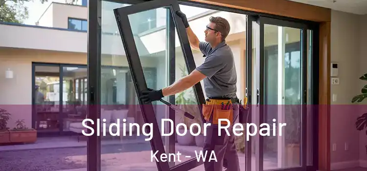 Sliding Door Repair Kent - WA