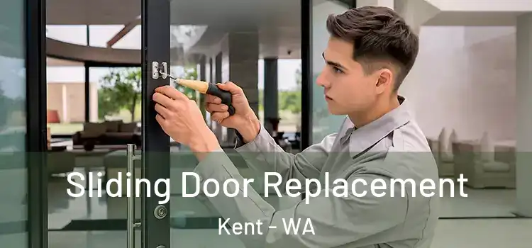 Sliding Door Replacement Kent - WA